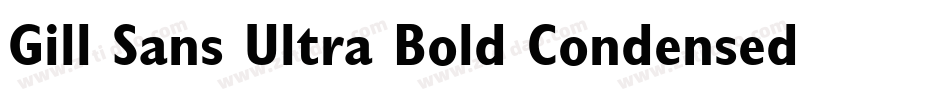Gill Sans Ultra Bold Condensed字体转换